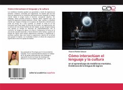 Cómo interactúan el lenguaje y la cultura