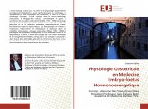 Physiologie Obstetricale en Medecine Embryo-foetus Hormonoenergetique Physiologie Obstetricale en Medecine Embryo-foetus Hormonoenergetique