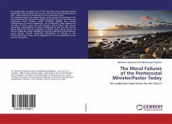 The Moral Failures of the Pentecostal Minister/Pastor Today