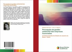 Percepção da gestão ambiental das empresas licenciadas - Freire, Rafaela Lima;Beserra, T. M. A. C.