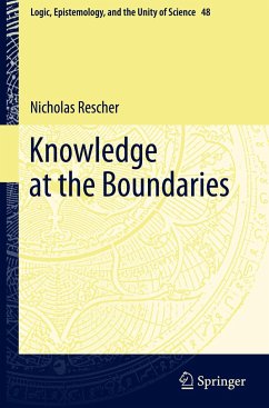 Knowledge at the Boundaries - Rescher, Nicholas