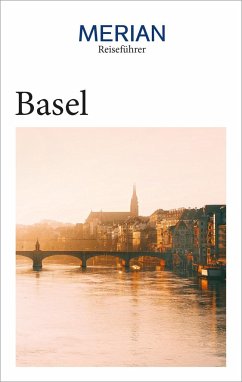MERIAN Reiseführer Basel - Nowak, Axel
