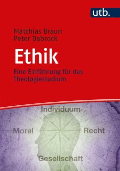 Ethik - Dabrock, Peter;Braun, Matthias