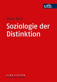 Soziologie der Distinktion - Berli, Oliver