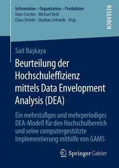Beurteilung der Hochschuleffizienz mittels Data Envelopment Analysis (DEA) - Baskaya, Sait