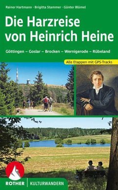 Die Harzreise von Heinrich Heine - Hartmann, Rainer;Stammer, Brigitta;Blümel, Günter