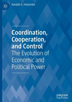 Coordination, Cooperation, and Control - Holcombe, Randall G.