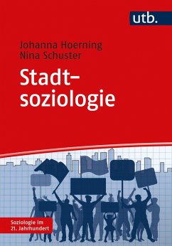 Stadtsoziologie - Hoerning, Johanna;Schuster, Nina