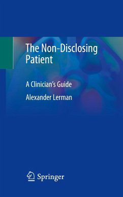 The Non-Disclosing Patient - Lerman, Alexander;Abdullah, Hussain;Samarendra, Vishnupriya