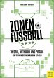 Zonenfußball - Theorie, Methodik,... - Bild 1
