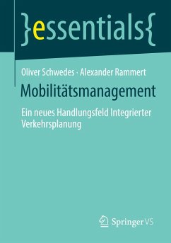 Mobilitätsmanagement - Schwedes, Oliver;Rammert, Alexander