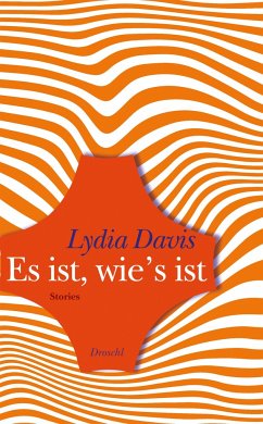 Es ist, wie's ist - Davis, Lydia