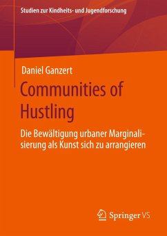 Communities of Hustling - Ganzert, Daniel
