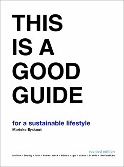 This is a Good Guide - for a Sustainable Lifestyle - Eyskoot, Marieke