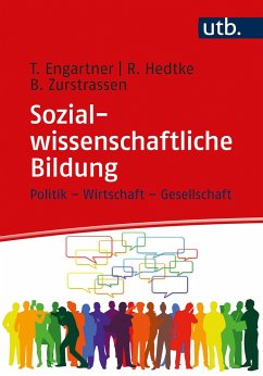 Sozialwissenschaftliche Bildung - Engartner, Tim;Hedtke, Reinhold;Zurstrassen, Bettina