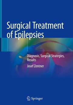 Surgical Treatment of Epilepsies - Zentner, Josef
