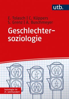 Geschlechtersoziologie - Tolasch, Eva;Buschmeyer, Anna;Grenz, Sabine