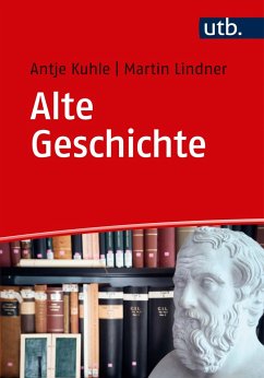 Alte Geschichte - Kuhle, Antje;Lindner, Martin