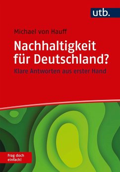 Nachhaltigkeit für Deutschland? Frag doch einfach! - Hauff, Michael von