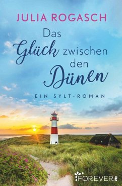 Das Glück zwischen den Dünen (eBook, ePUB) - Rogasch, Julia