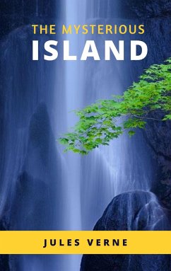 The Mysterious Island (eBook, ePUB) - Verne, Jules