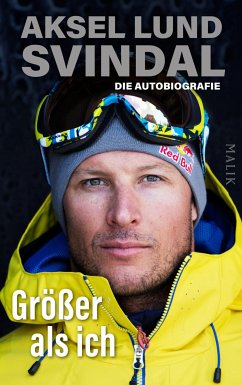 Größer als ich (eBook, ePUB) - Svindal, Aksel Lund