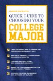 Quick Guide to Choosing Your College Major (eBook, PDF)