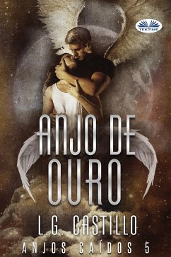 Anjo De Ouro (eBook, ePUB) - Castillo, L. G.