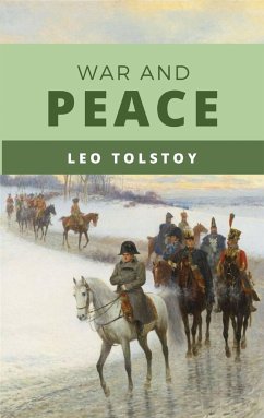 War and Peace (eBook, ePUB) - Tolstoy, Leo