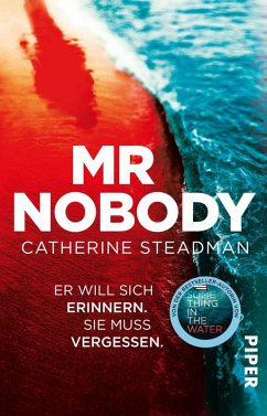 Mr Nobody - Er will sich erinnern. Sie muss vergessen. (eBook, ePUB) - Steadman, Catherine