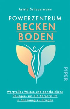 Powerzentrum Beckenboden (eBook, ePUB) - Scheuermann, Astrid