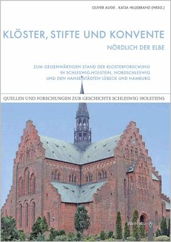 Klöster, Stifte und Konvente nördlich der Elbe (eBook, PDF) - Hillebrand, Katja; Auge, Oliver
