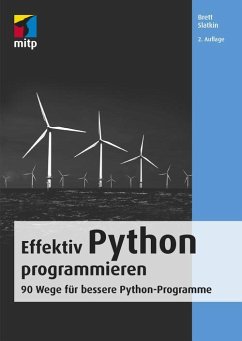 Effektiv Python programmieren (eBook, ePUB) - Slatkin, Brett