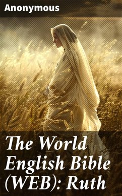 Cover The World English Bible (WEB): Ruth (eBook, ePUB)