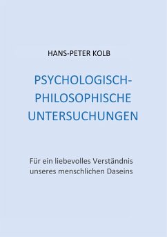 Psychologisch-philosophische Untersuchungen (eBook, ePUB) - Kolb, Hans-Peter