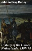 History of the United Netherlands, 1597-98 (eBook, ePUB)