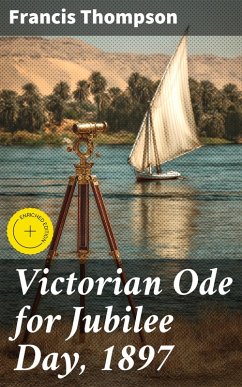 Victorian Ode for Jubilee Day, 1897 (eBook, ePUB) - Thompson, Francis