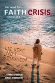 Faith Crisis Vol. 1 - We Were NOT Betrayed! (eBook, ePUB) Faith Crisis Vol. 1 - We Were NOT Betrayed! (eBook, ePUB)