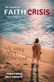 Faith Crisis Vol. 1 - We Were NOT Betrayed! (eBook, ePUB)