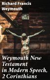 Weymouth New Testament in Modern Speech, 2 Corinthians (eBook, ePUB)