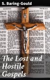 The Lost and Hostile Gospels (eBook, ePUB)
