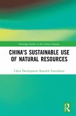 China's Sustainable Use of Natural Resources (eBook, PDF)