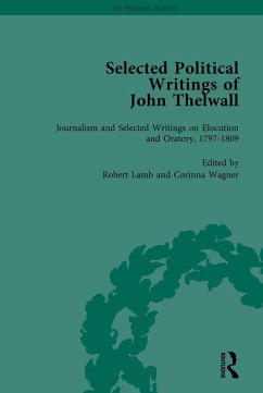Cover Selected Political Writings of John Thelwall Vol 3 (eBook, ePUB)