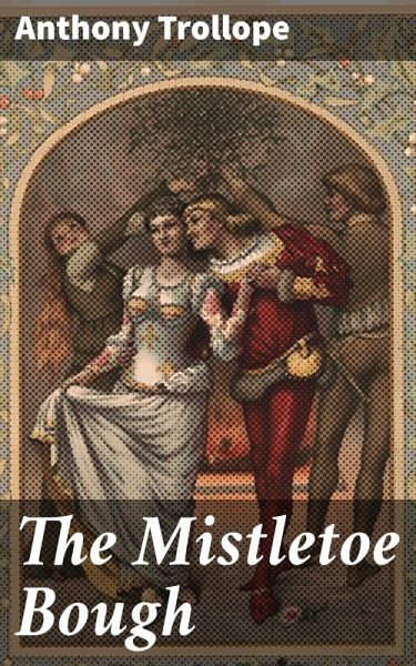 The Mistletoe Bough (eBook, ePUB) The Mistletoe Bough (eBook, ePUB)