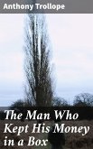 The Man Who Kept His Money in a Box (eBook, ePUB)