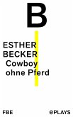 Cowboy ohne Pferd (eBook, ePUB)