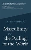 Masculinity and the Ruling of the World (eBook, ePUB)
