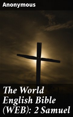 The World English Bible (WEB): 2 Samuel (eBook, ePUB) - Anonymous