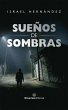 Sueños de sombras (eBook, ePUB) - Bild 1