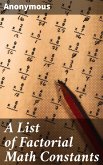 A List of Factorial Math Constants (eBook, ePUB)